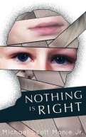 nothing is right