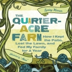 quarter acre farm